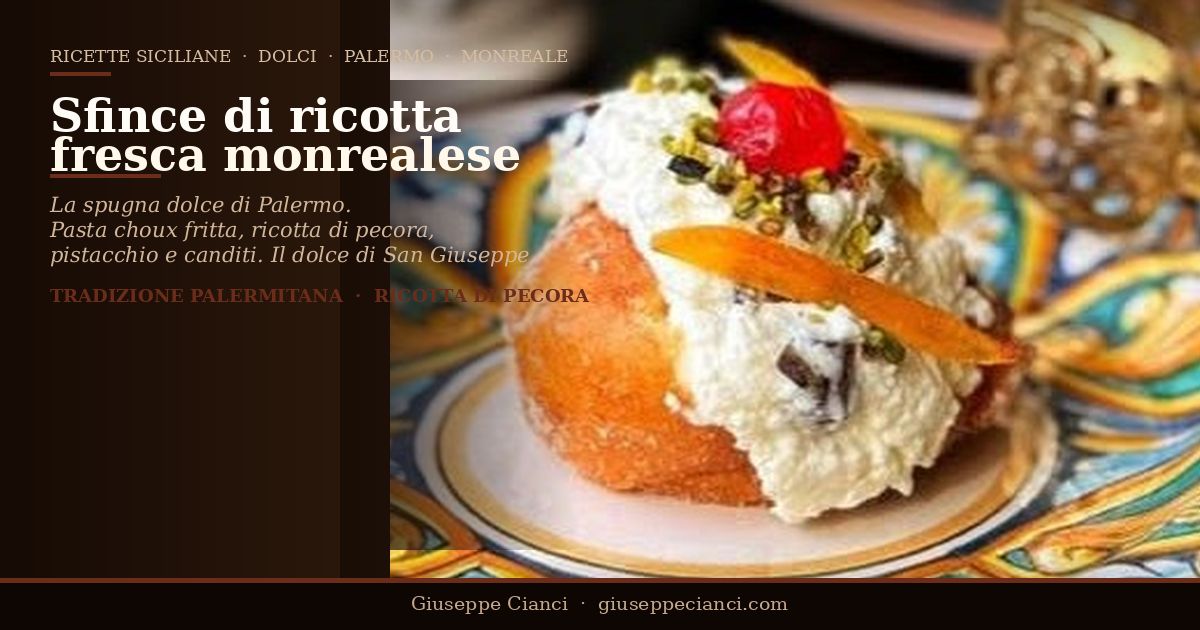 Sfince di ricotta monrealese: la ricetta originale